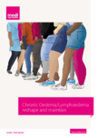 Chronic Oedema Lymphoedema - reshape & maintain Chronic Oedema Lymphoedema - reshape & maintain