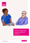 Venous Leg Ulcers - assess, heal & prevent